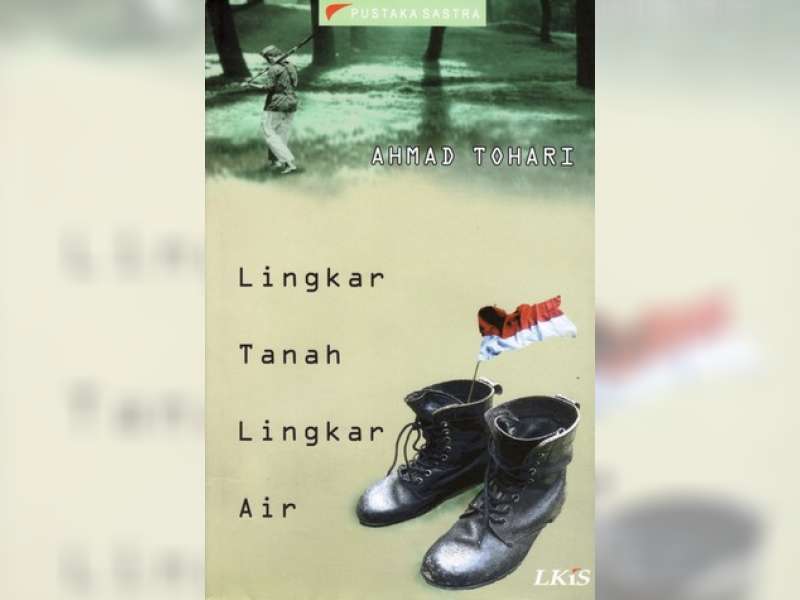 Lingkar Tanah Lingkar Air, Ahmad Tohari 