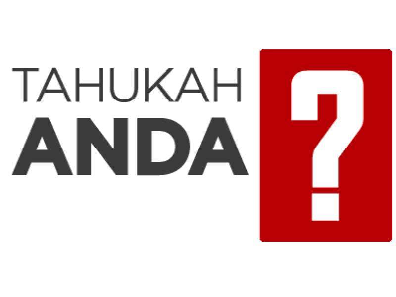 Hasil gambar untuk Tahukah Anda?