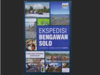 Buku Laporan Tentang Bengawan Solo yang Tak Seperti Dulu