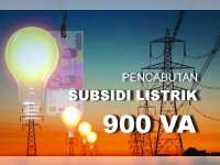 Pemerintah Cabut Subsidi Tarif Listrik Bagi Pelanggan Daya 900 VA