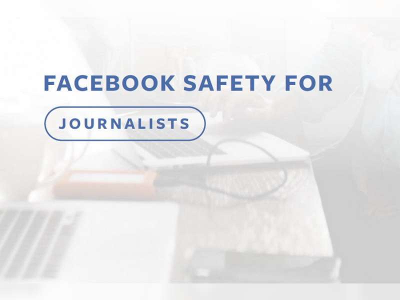 Keselamatan Facebook Untuk Jurnalis