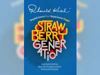 Generasi Strawberry, Kreatif Tetapi Mudah Rapuh