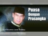 Puasa Dengan Prasangka