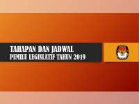 Inilah Tahapan dan Jadwal Penyelenggaraan Pemilu Legislatif Tahun 2019