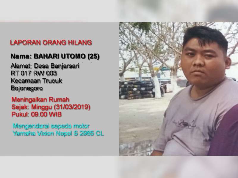 Seorang Pemuda Asal Banjarsari Trucuk Bojonegoro Dilaporkan Hilang
