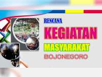 Rencana Kegiatan Masyarakat Bojonegoro 06 Agustus 2019