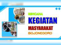 Rencana Kegiatan Masyarakat Bojonegoro 12 Agustus 2019