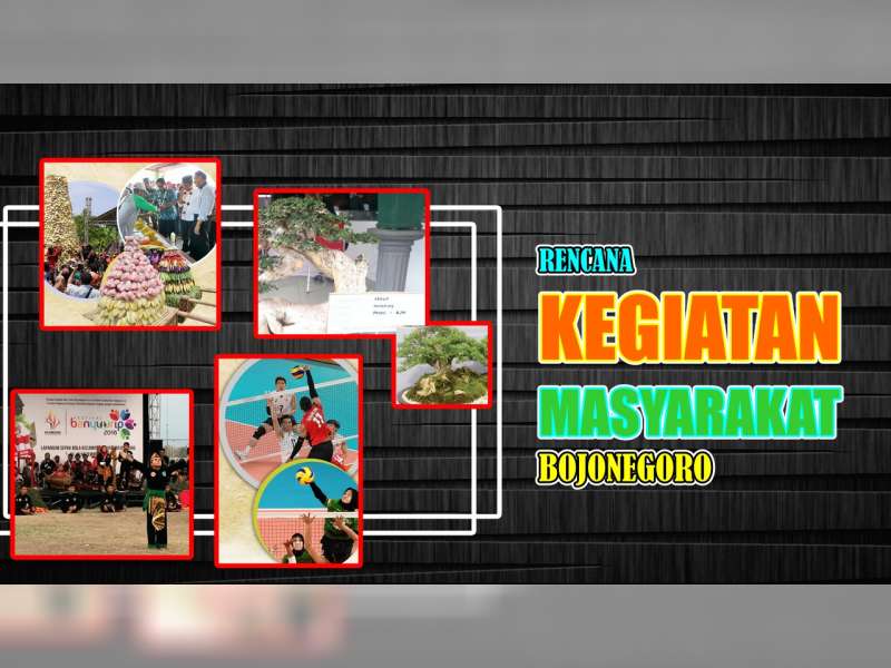 Rencana Kegiatan Masyarakat Bojonegoro 15 Agustus 2019