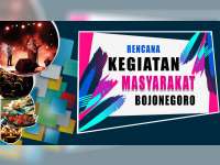 Rencana Kegiatan Masyarakat Bojonegoro 20 Agustus 2019