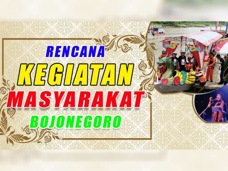 Rencana Kegiatan Masyarakat Bojonegoro 23 Agustus 2019