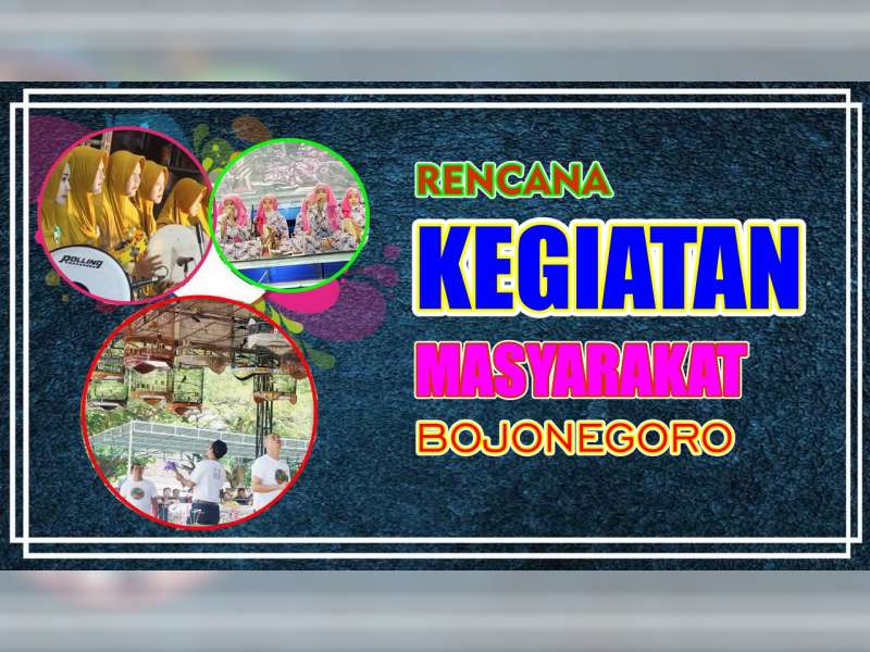 Rencana Kegiatan Masyarakat Bojonegoro 9 September 2019