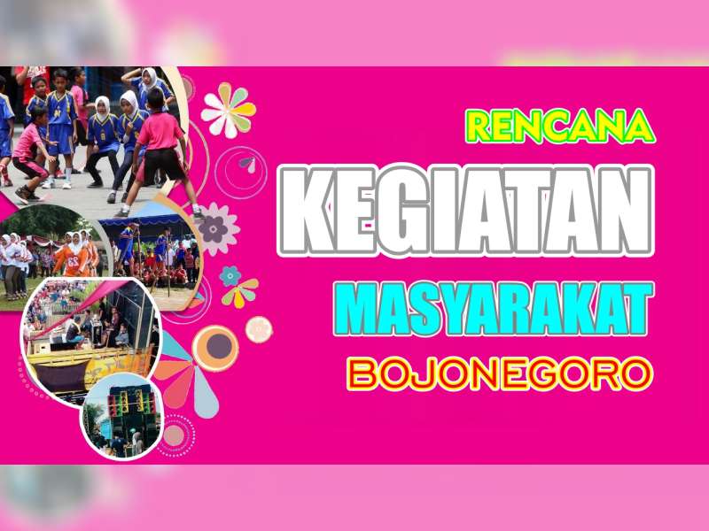 Rencana Kegiatan Masyarakat Bojonegoro 18 Oktober 2019