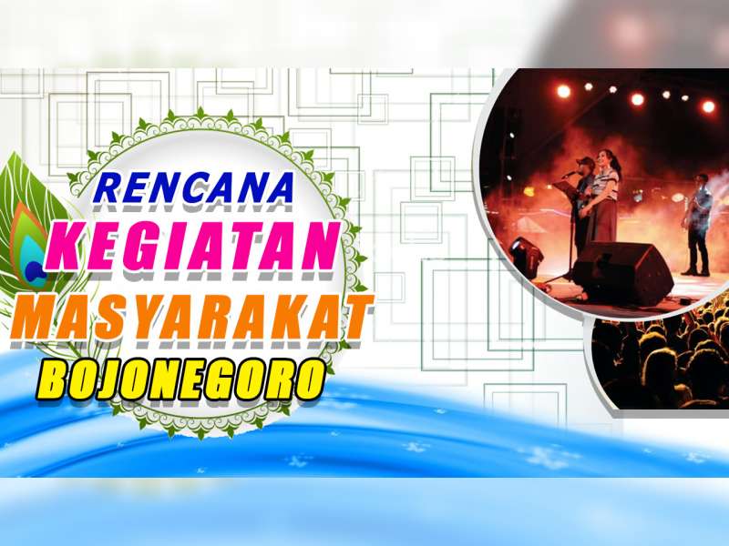 Rencana Kegiatan Masyarakat Bojonegoro 28 Oktober 2019
