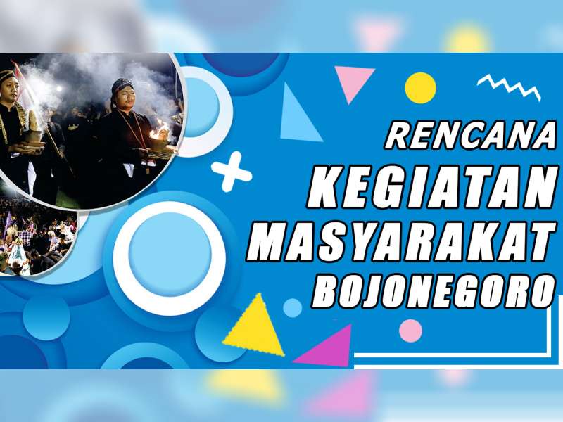 Rencana Kegiatan Masyarakat Bojonegoro 04 November 2019