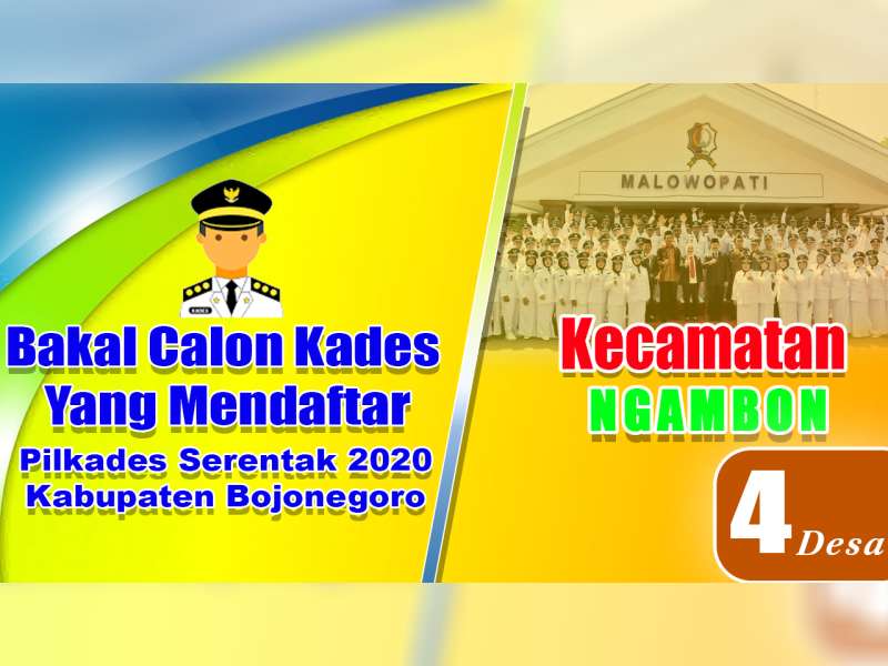 Bakal Calon Kades yang Mendaftar dalam Pilkades 2020, Kecamatan Ngambon Bojonegoro