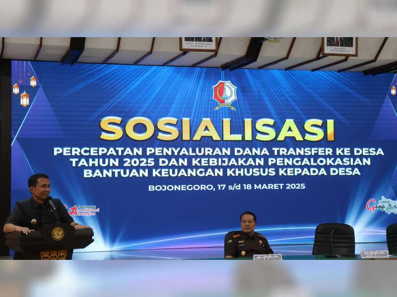 Bupati Bojonegoro Hadiri Sosialisasi Percepatan Penyaluran Dana Transfer ke Desa