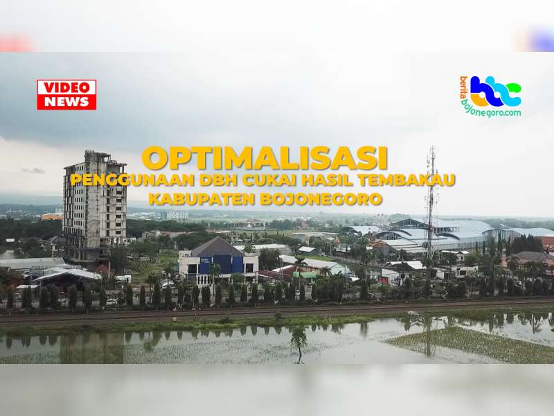 Berikut Ini Optimalisasi Penggunaan DBH Cukai Hasil Tembakau di Kabupaten Bojonegoro